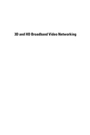Tapa de 3D and HD broadband video networking