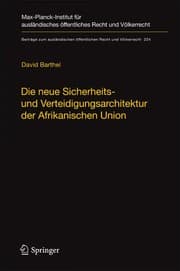Tapa de Die neue Sicherheits- und Verteidigungsarchitektur der Afrikanischen Union