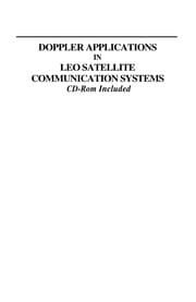 Tapa de Doppler applications in LEO satellite communication systems / edited by Irfan Ali ... [et al.]