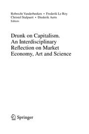 Tapa de Drunk on Capitalism. An Interdisciplinary Reflection on Market Economy, Art and Science