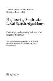 Tapa de Engineering Stochastic Local Search Algorithms. Designing, Implementing and Analyzing Effective Heuristics