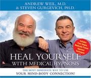 Tapa de Heal Yourself With Medical Hypnosis