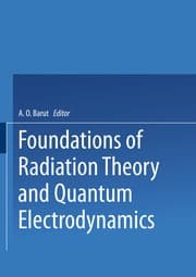 Tapa de Foundations of radiation theory and quantum electrodynamics