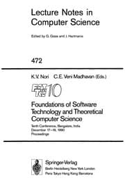 Tapa de Foundations of Software Technology and Theoretical Computer Science 10th Conference, Bangalore, India, Dec. 17-19, 1990 Proceedings