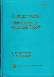 Tapa de Gauge fields, introduction to quantum theory