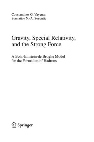 Tapa de Gravity, Special Relativity, and the Strong Force