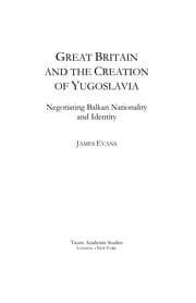 Tapa de Great Britain and the Creation of Yugoslavia