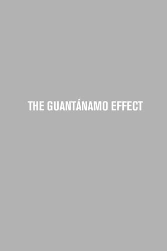 Tapa de The Guantánamo effect