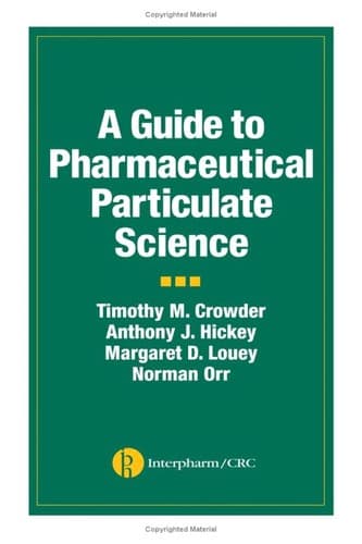 Tapa de A guide to pharmaceutical particulate science