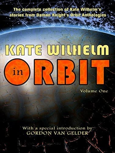 Tapa de Kate Wilhelm in Orbit, Volume One