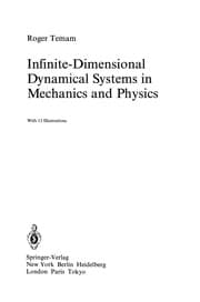 Tapa de Infinite-Dimensional Dynamical Systems in Mechanics and Physics