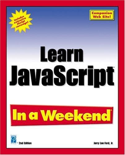 Tapa de Learn JavaScript In a Weekend, Second Edition (In a Weekend)