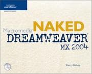 Tapa de Naked Macromedia Dreamweaver MX 2004 (Design With)