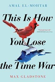 Tapa de This is How You Lose the Time War