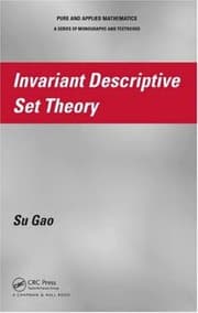 Tapa de Invariant Descriptive Set Theory (Pure and Applied Mathematics)