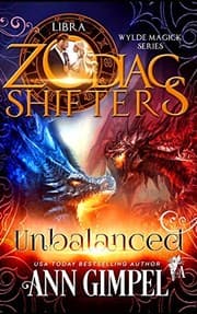 Tapa de Unbalanced: Zodiac Shifters Paranormal Romance: Libra (Wylde Magick)
