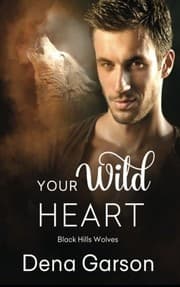 Tapa de Your Wild Heart (Black Hills Wolves) (Volume 14)