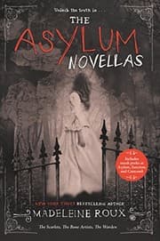 Tapa de The Asylum Novellas: The Scarlets, The Bone Artists, & The Warden