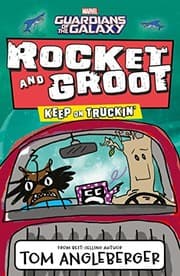 Tapa de Marvel Rocket and Groot: Keep on Truckin'! (Marvel Fiction)