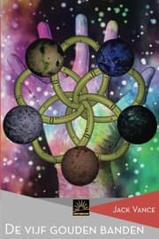 Tapa de De vijf gouden banden (Het Verzameld Werk van Jack Vance) (Volume 3) (Dutch Edition)