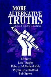 Tapa de More Alternative Truths: Stories from the Resistance (Alternatives) (Volume 2)