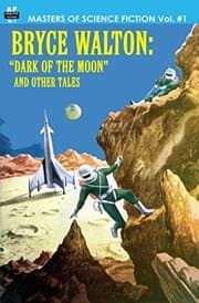 Tapa de Masters of Science Fiction, Vol. One: Bryce Walton