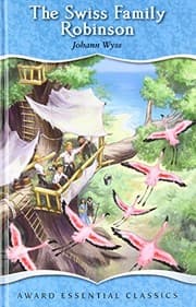 Tapa de The Swiss Family Robinson, For age 8+, (Award Essential Classics)