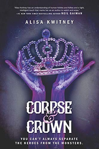 Tapa de Corpse & Crown (Cadaver & Queen Book 2)