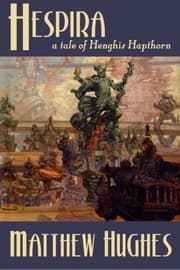 Tapa de Hespira: A Tale of Henghis Hapthorn (Tales of Henghis Hapthorn) (Volume 3)