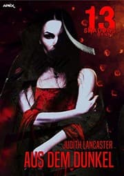 Tapa de 13 SHADOWS, Band 2: AUS DEM DUNKEL: Horror aus dem Apex-Verlag! (German Edition)