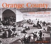Tapa de Orange County Then and Now (Then & Now)