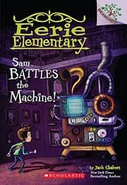 Tapa de Sam Battles The Machine! (Turtleback School & Library Binding Edition) (Eerie Elementary)