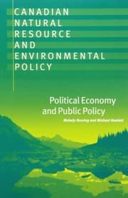 Tapa de Canadian Natural Resource and Environmental Policy: Political Economy and Public Policy