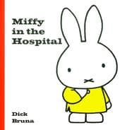 Tapa de Miffy In The Hospital (Miffy (Big Tent Entertainment))
