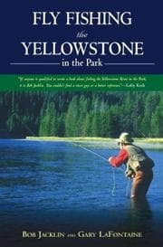 Tapa de Fly Fishing the Yellowstone in the Park