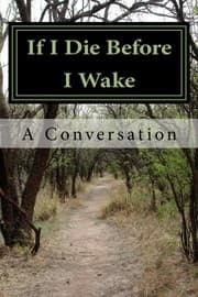 Tapa de If I Die Before I Wake: A Conversation