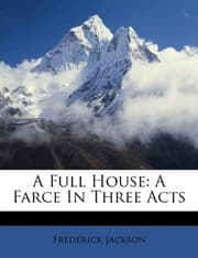 Tapa de A Full House: A Farce In Three Acts