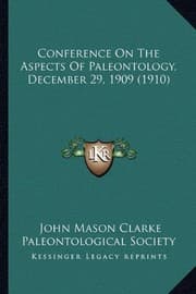 Tapa de Conference On The Aspects Of Paleontology, December 29, 1909 (1910)