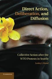 Tapa de Direct Action, Deliberation, and Diffusion: Collective Action After The Wto Protests In Seattle (Cambridge Studies in Contentious Politics)