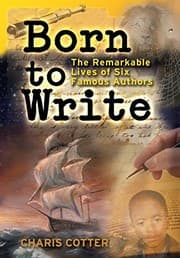 Tapa de Born to Write: The Remarkable Lives of Six Famous Authors