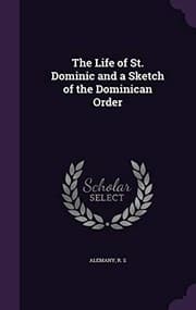Tapa de The Life of St. Dominic and a Sketch of the Dominican Order