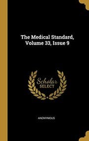 Tapa de The Medical Standard, Volume 33, Issue 9