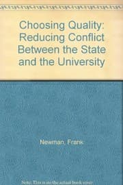 Tapa de Choosing Quality: Reducing Conflict Between the State and the University