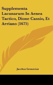 Tapa de Supplementa Lacunarum In Aenea Tactico, Dione Cassio, Et Arriano (1675) (Latin Edition)