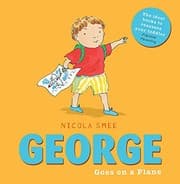 Tapa de George Goes on a Plane (George Toddler Books)
