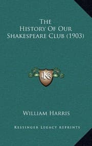 Tapa de The History Of Our Shakespeare Club (1903)