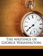 Tapa de The writings of George Washington;