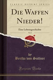 Tapa de Die Waffen Nieder!, Vol. 2: Eine Lebensgeschichte (Classic Reprint) (German Edition)