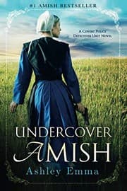 Tapa de Undercover Amish: (Covert Police Detectives Unit Series Book 1)