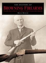 Tapa de The history of Browning firearms